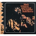  Ruth Brown ‎– Black Is Brown And Brown Is 